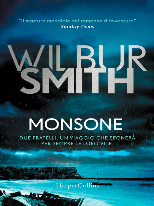 Title details for Monsone by Wilbur Smith - Available